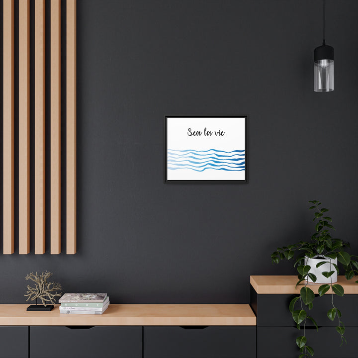 "Sea La Vie" Framed Matte Canvas