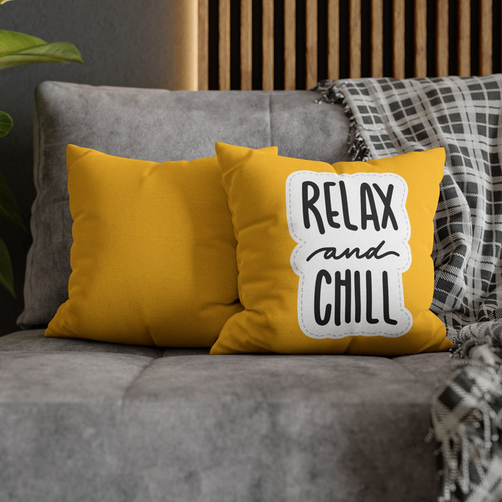 Pillowcase Square -  "Relax and Chill"