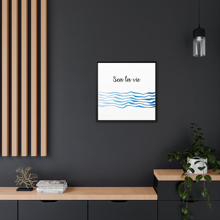 "Sea La Vie" Framed Matte Canvas