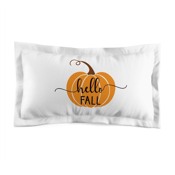 Hello Fall Pumpkin Pillow Sham