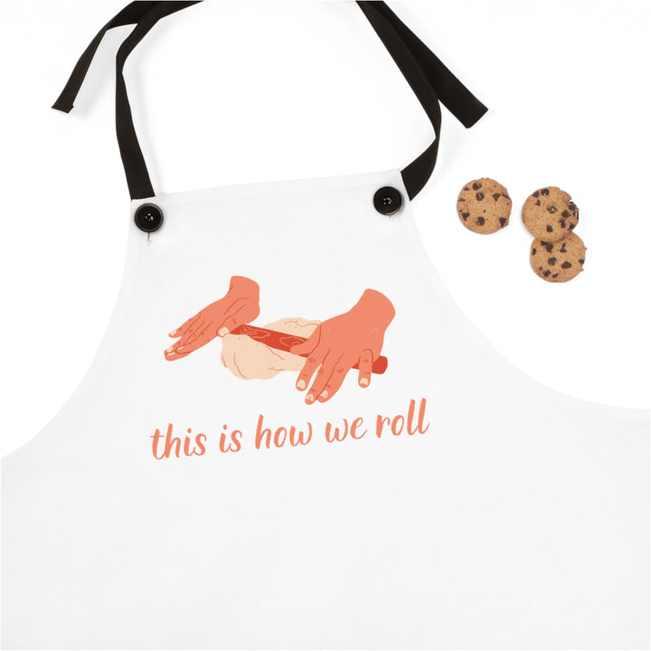 Apron - "This is How We Roll"