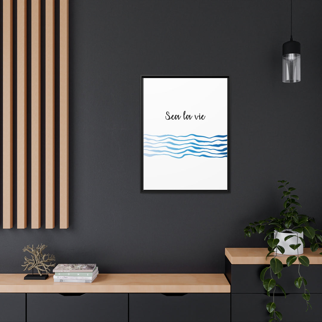 "Sea La Vie" Framed Matte Canvas