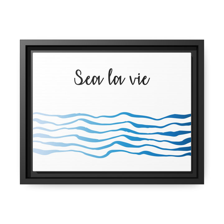 "Sea La Vie" Framed Matte Canvas