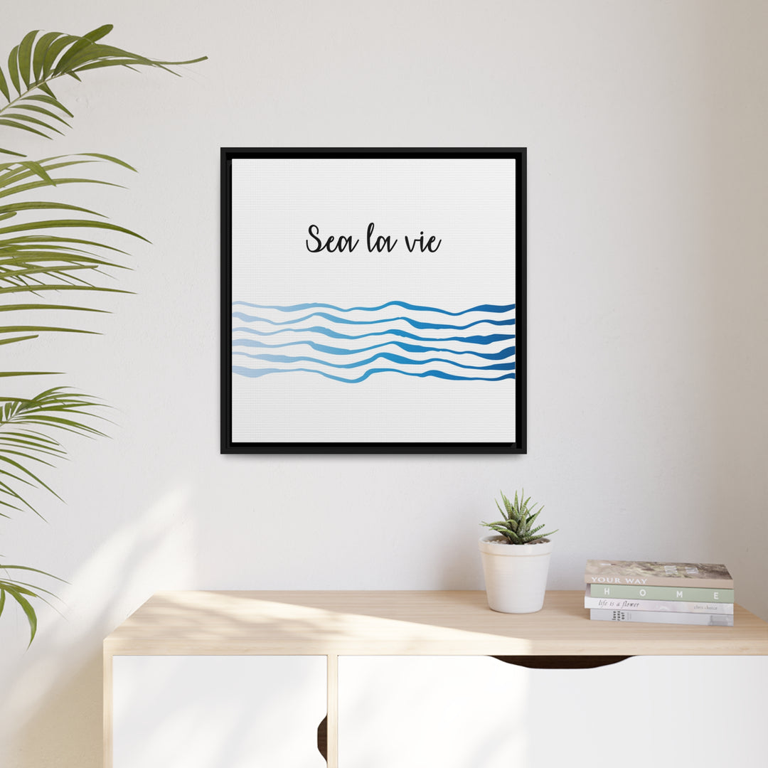 "Sea La Vie" Framed Matte Canvas