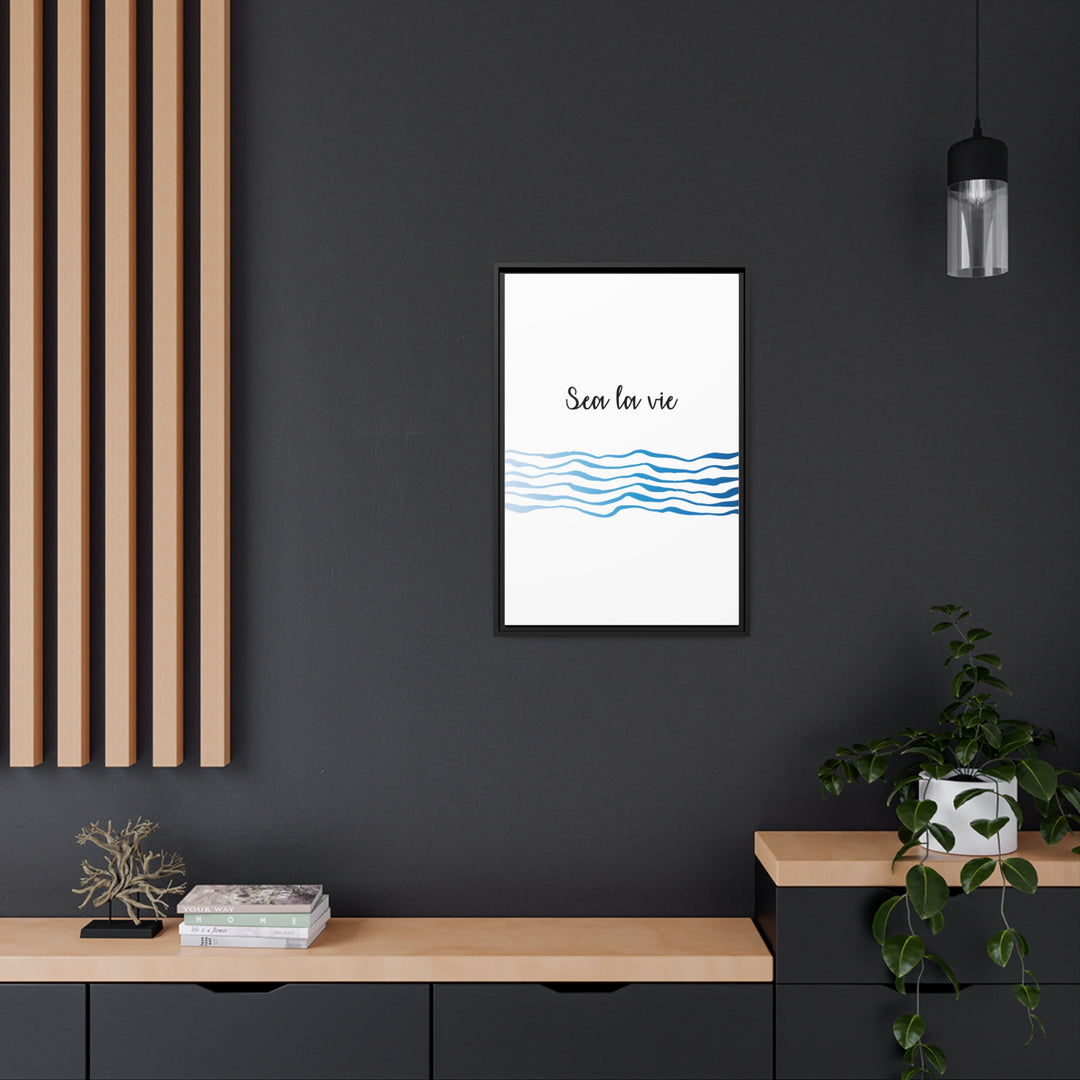 "Sea La Vie" Framed Matte Canvas