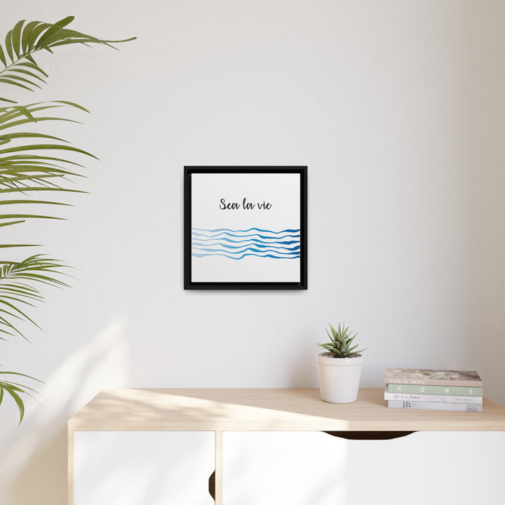 "Sea La Vie" Framed Matte Canvas