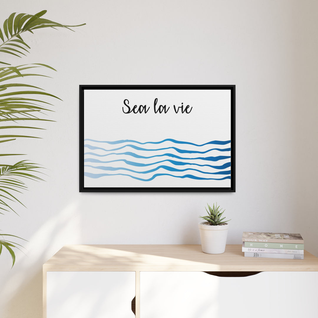 "Sea La Vie" Framed Matte Canvas