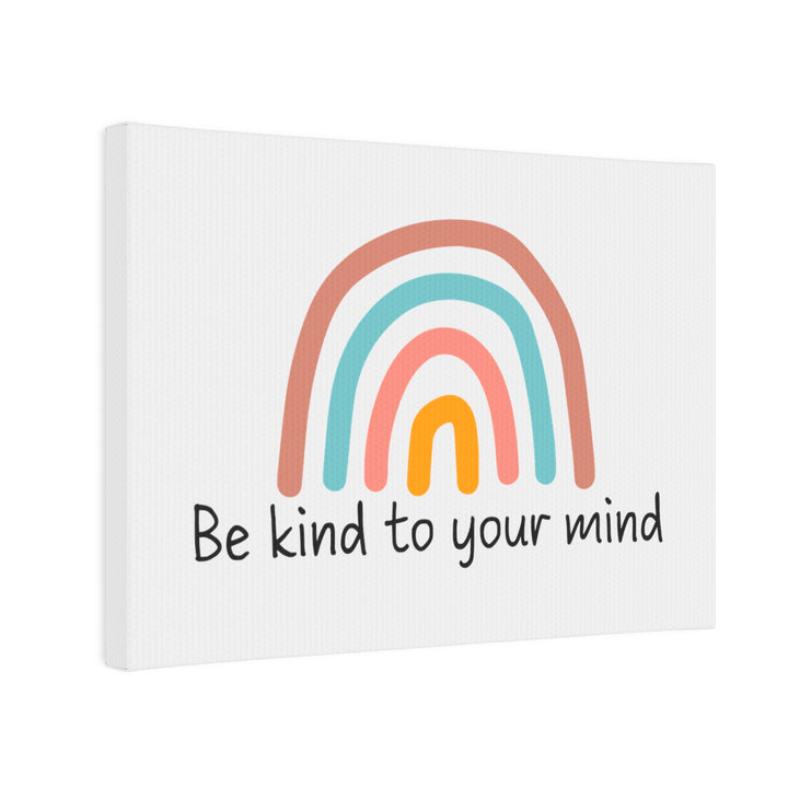 "Be Kind to Your Mind" Canvas Photo Tile