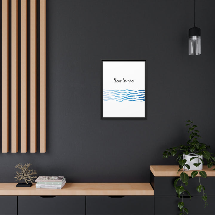 "Sea La Vie" Framed Matte Canvas