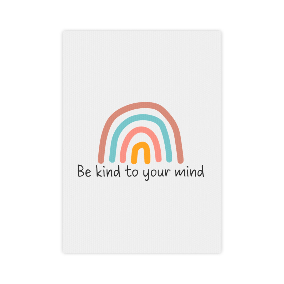 "Be Kind to Your Mind" Canvas Photo Tile