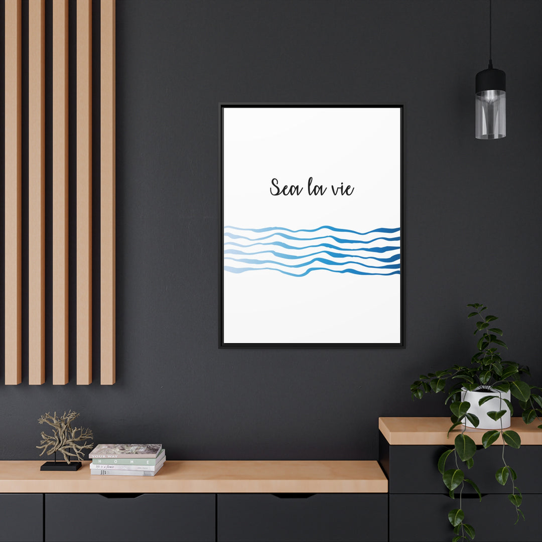 "Sea La Vie" Framed Matte Canvas